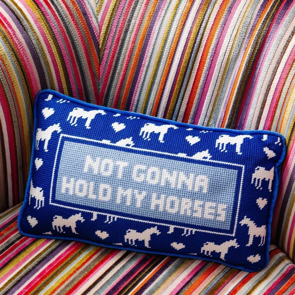 Furbish Studio Not Gonna Hold My Horses Needlepoint Pillow Equestrian NWT